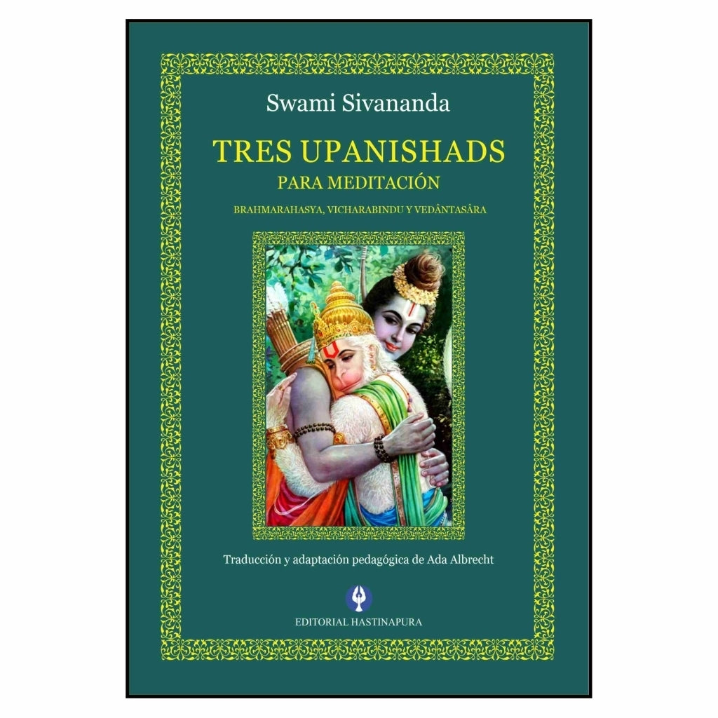 Tres Upanishad para Meditacion, Swami Sivananda