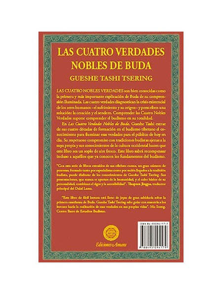 Las Cuatro Verdades Nobles de Buda, Fundamentos del Pensamiento Budista, Gueshe Tashi Tsering