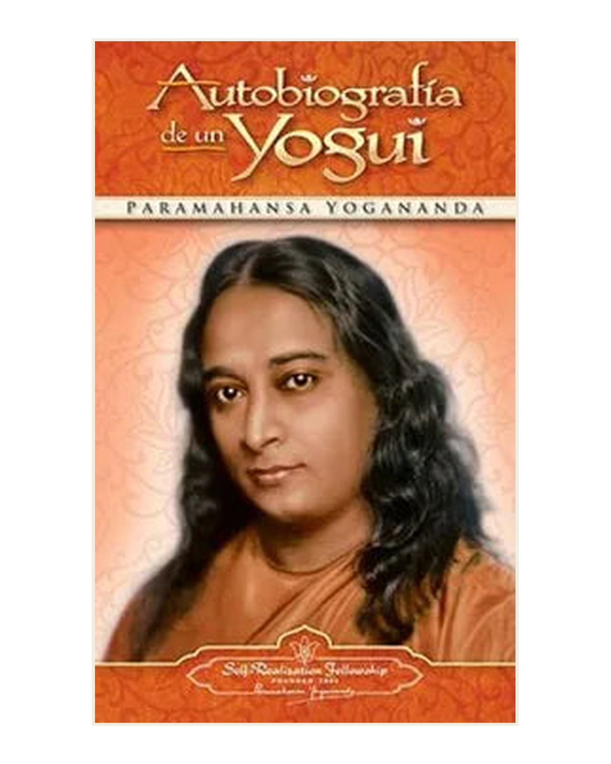 Autobiografía de un Yogui, Paramahansa Yogananda
