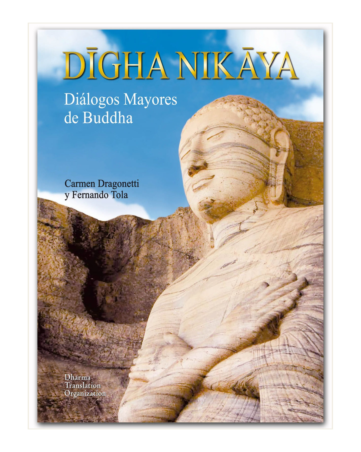 Digha Nikaya, Diálogos mayores de Buddha