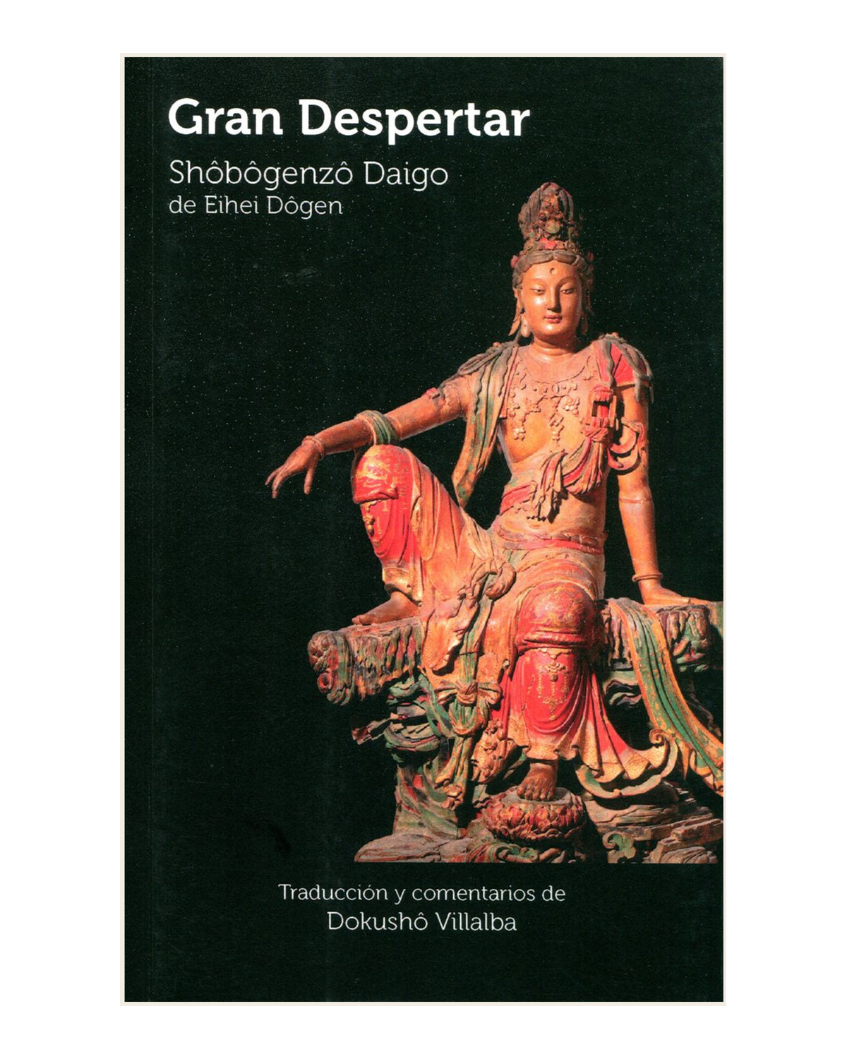 Gran Despertar, Shobogenzo Daigo de Eihei Dogen