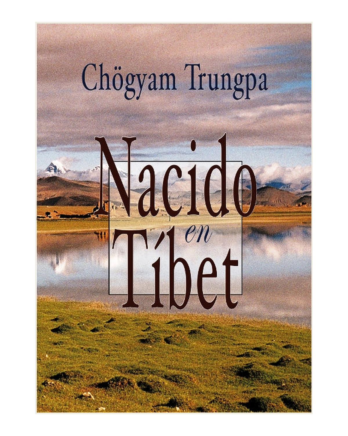 Nacido en Tibet, Chogyam Trungpa