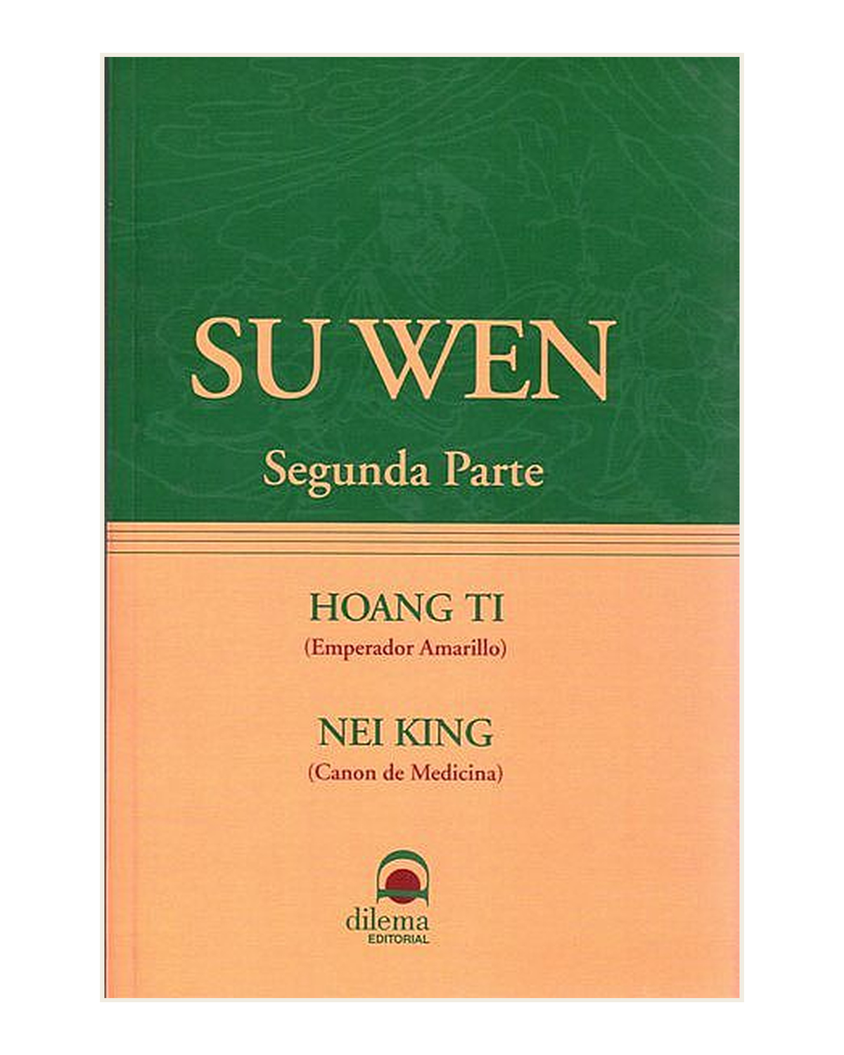 Su Wen (Segunda Parte)