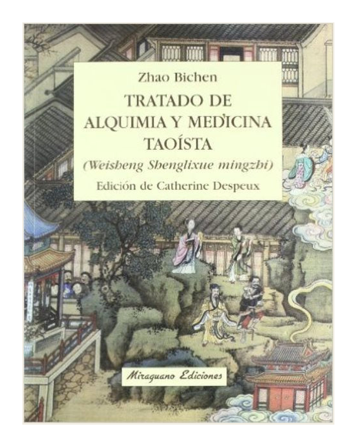 Tratado de Alquimia y Medicina Taoísta, Zhao Bichen
