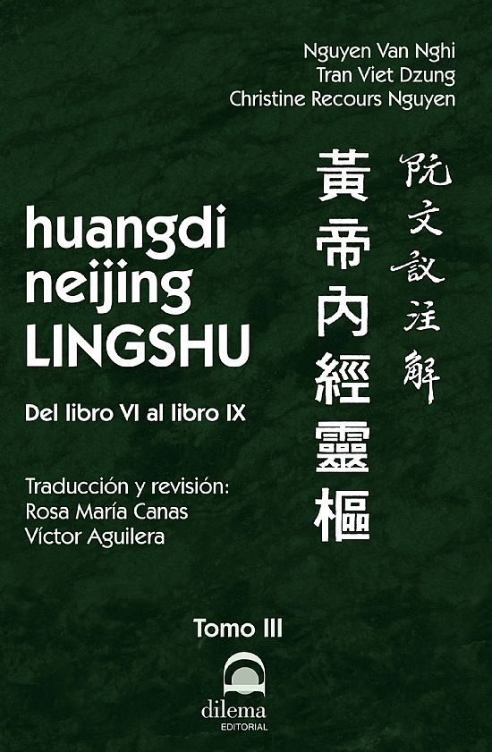 Huangdi Neijing Lingshu. Tomo III