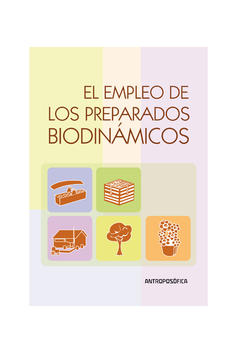 El empleo de los Preparados Biodinámicos