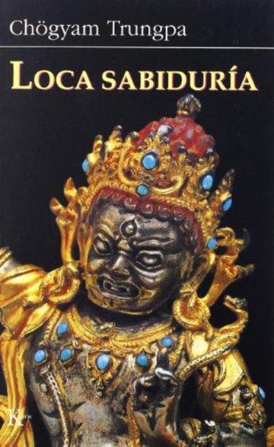 Loca Sabiduría, Chogyam Trungpa