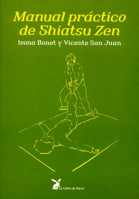 Manual práctico de Shiatsu Zen