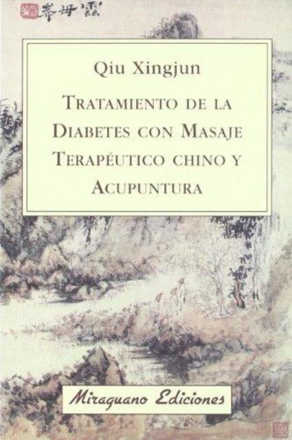Tratamiento de la diabetes con Masaje Terapéutico chino y Acupuntura