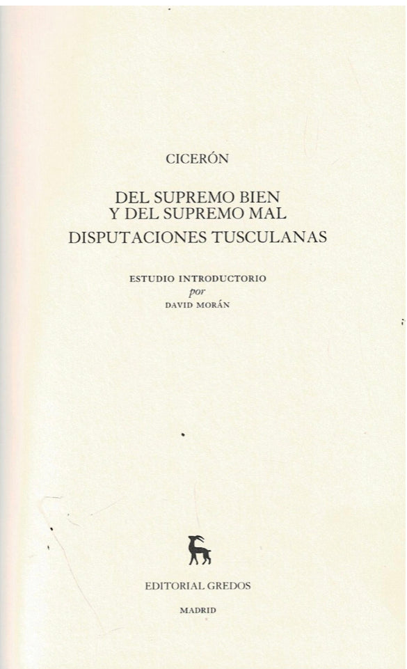 Cicerón, Del supremo bien y del supremo mal - Gredos