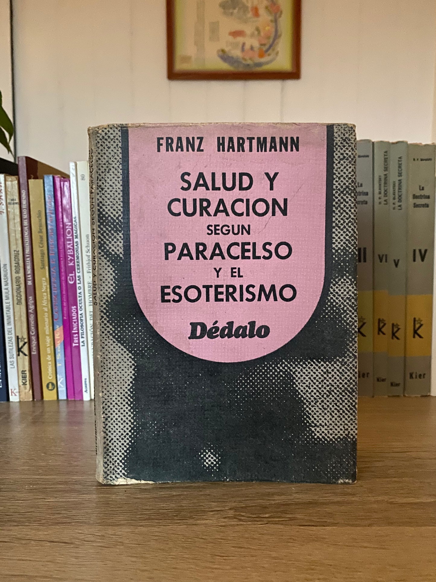Saud y curacion segun Paracelso y el Esoterismo, Franz Hartmann