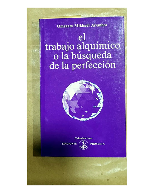 El trabajo alquímico o la búsqueda de la perfección — portada