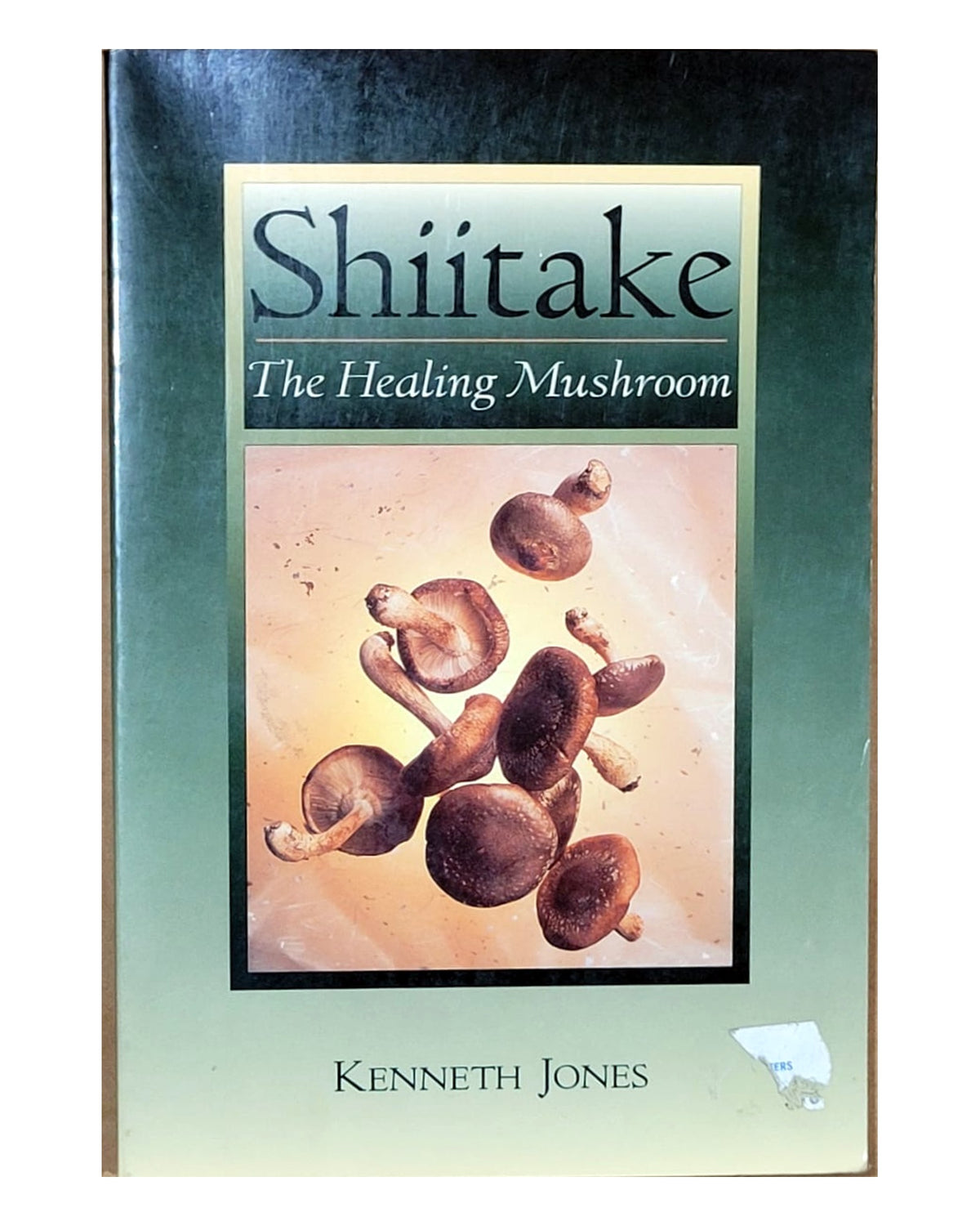 Shiitake: The Healing Mushroom — portada