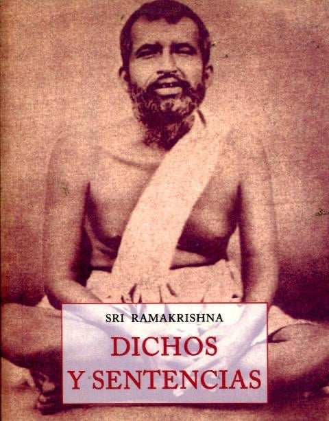 Dichos y Sentencias, Sri Ramakrishna