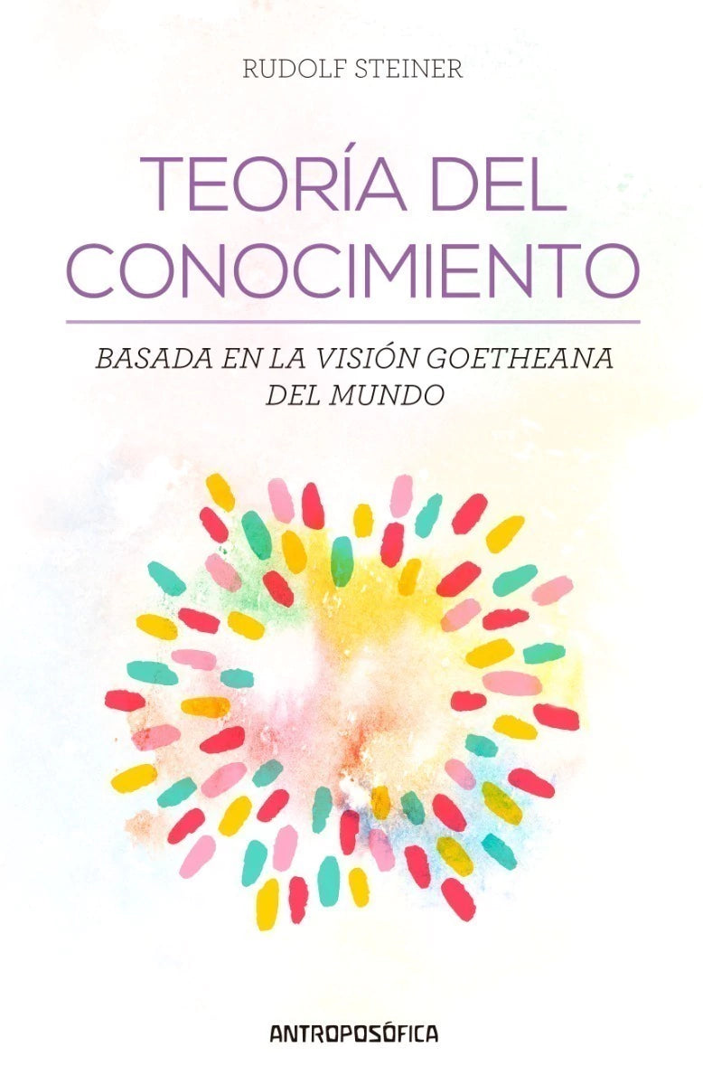 Teoria del Conocimiento, Rudolf Steiner