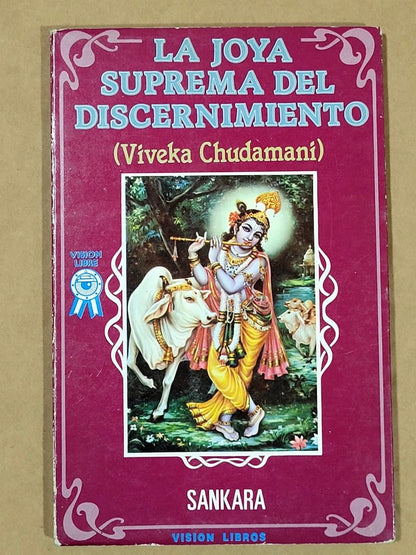 La Joya Suprema del Discernimiento (Viveka Chudamani) — Śaṅkara
