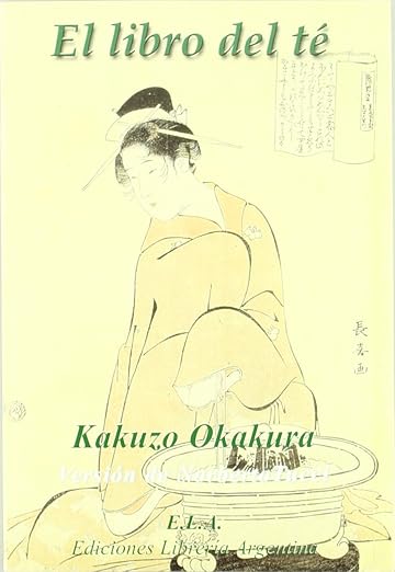 El libro del Té, Kakuzo Okakura