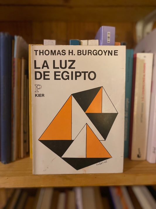 La Luz De Egipto - Thomas H. Burgoyne - Ed. Kier