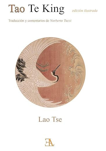 Tao Te King, Lao Tse (Edición Ilustrada)