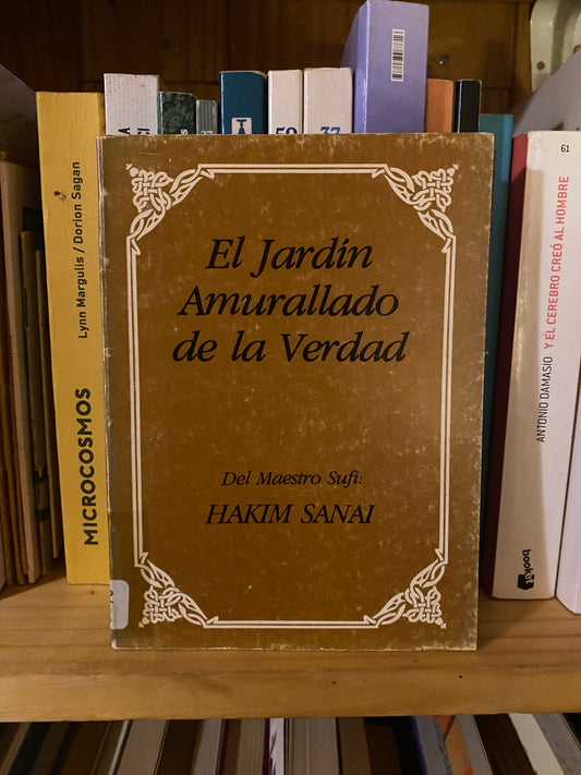 El Jardín Amurallado de la Verdad, Hakim Sanai