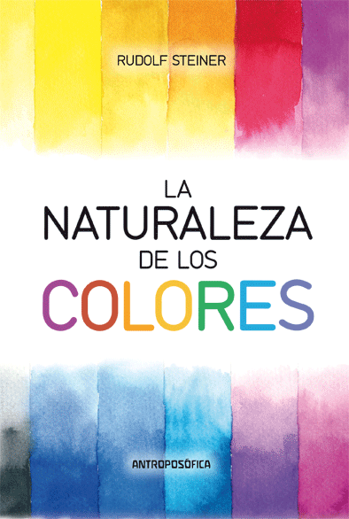 La Naturaleza de Los Colores - Rudolf Steiner