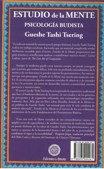 Estudio de la Mente, Psicología Budista, Gueshe Tashi Tsering