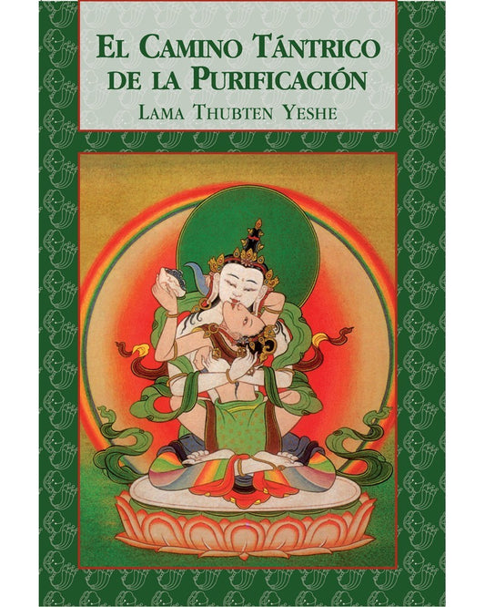 El Camino Tántrico de la Purificación, Lama Yeshe