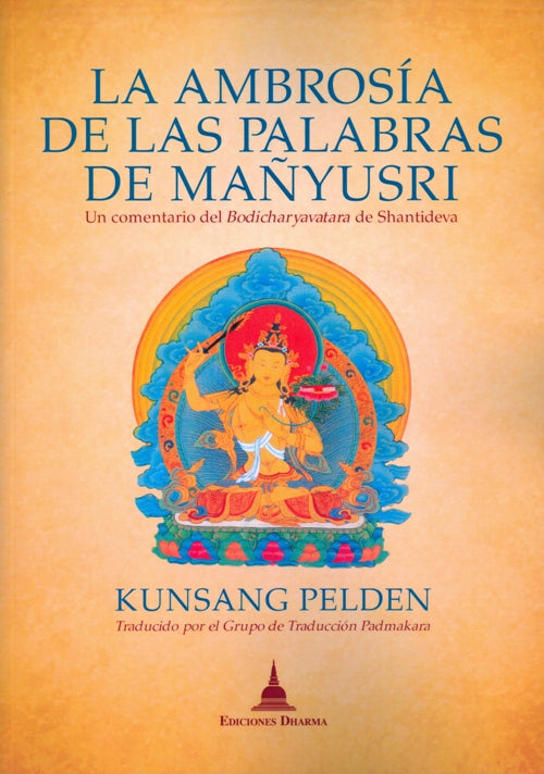 La Ambrosía de las Palabras de Mañyusri, Kungsang Pelden