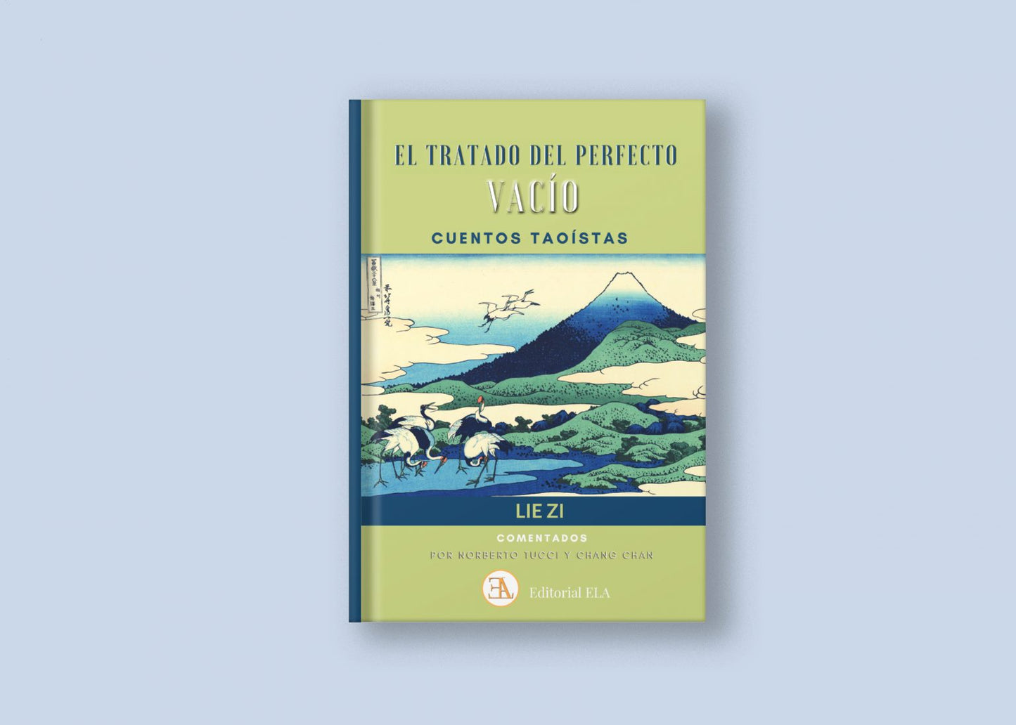 El Tratado del Perfecto Vacío - Cuentos taoístas, Lie Zi