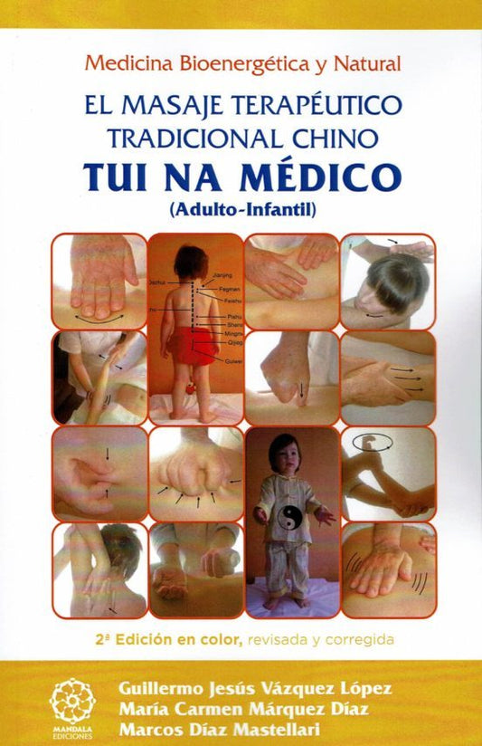 Tui-Na Médico, Guillermo Jesús Vázquez López