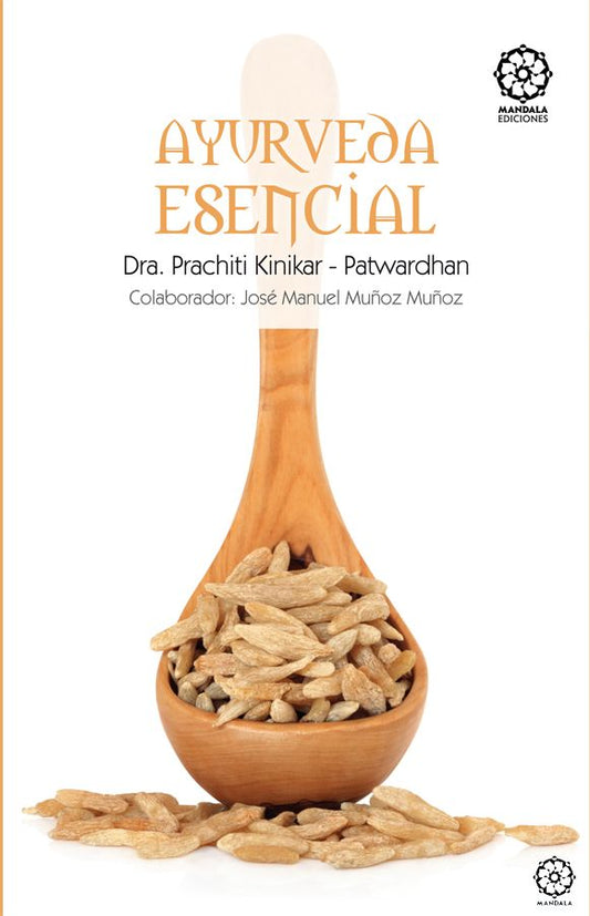 Ayurveda Esencial, Prachiti Kinikar-Patwardhan
