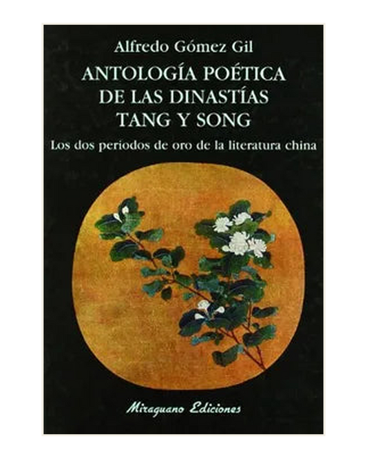 Antología Poética de las dinastías Tang y Song