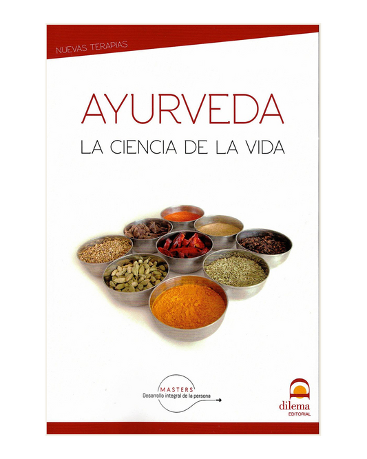 Ayurveda, La Ciencia de la Vida