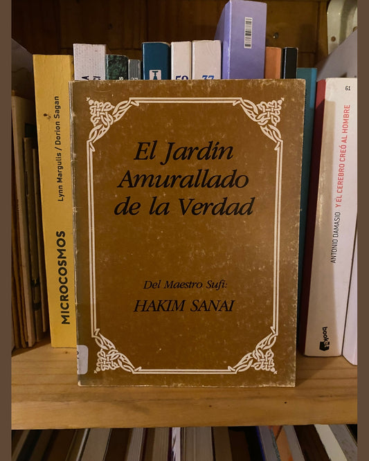 El Jardín Amurallado de la Verdad, Hakim Sanai