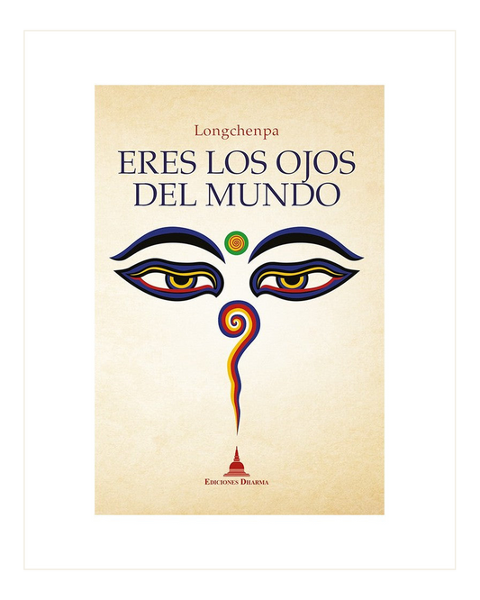 Eres los ojos del mundo, Longchenpa