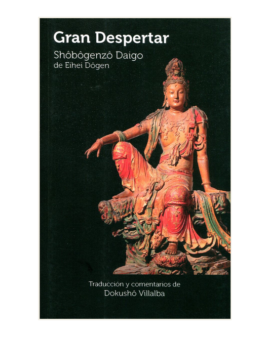Gran Despertar, Shobogenzo Daigo de Eihei Dogen
