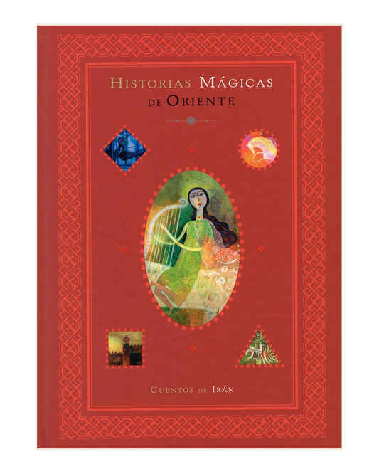 Historias Mágicas de Oriente, cuentos de Iran