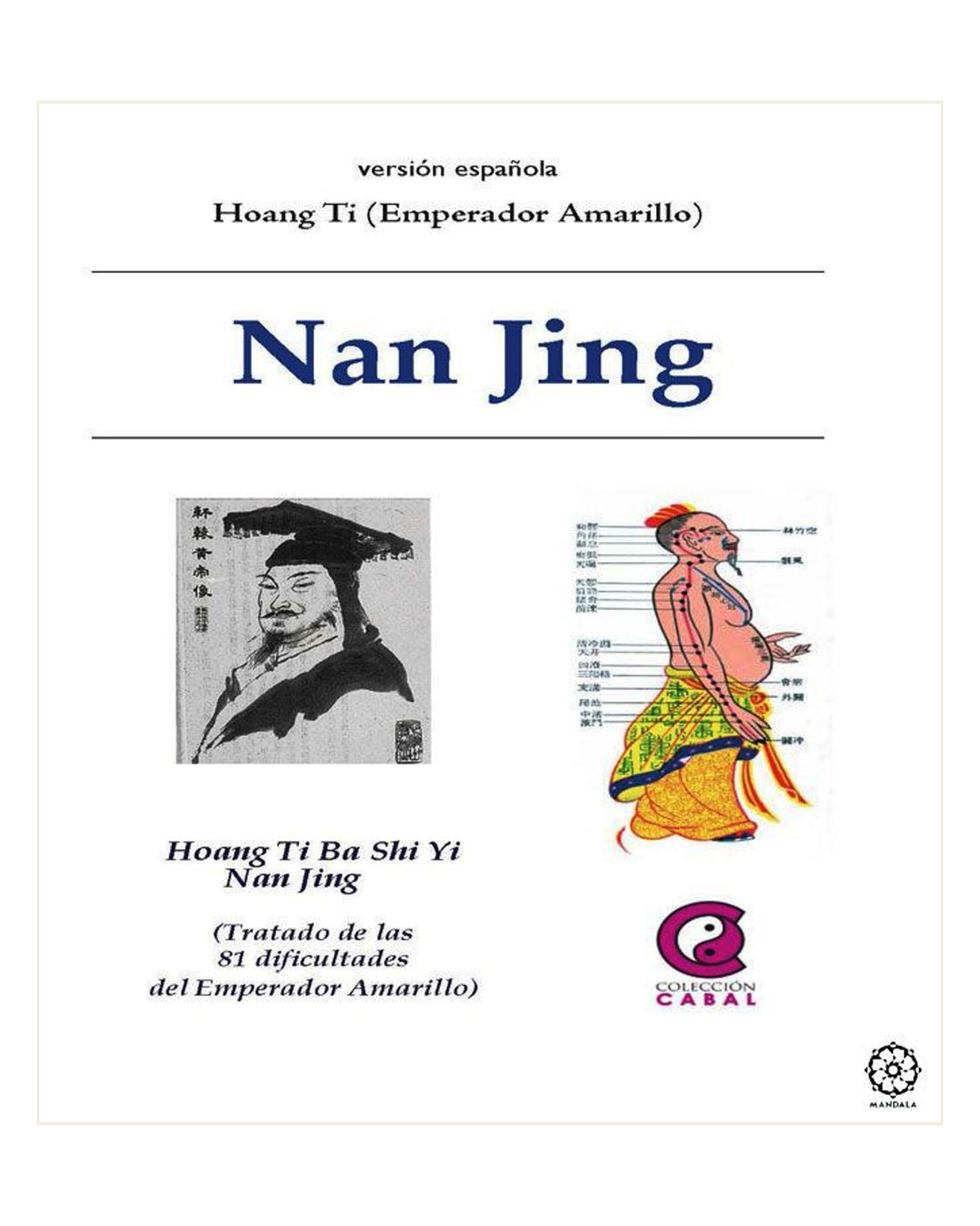 Hoang Ti Ba Shi Yi Nan Jing (Tratado de las Ochenta y Una dificultades del Emperador Amarillo)