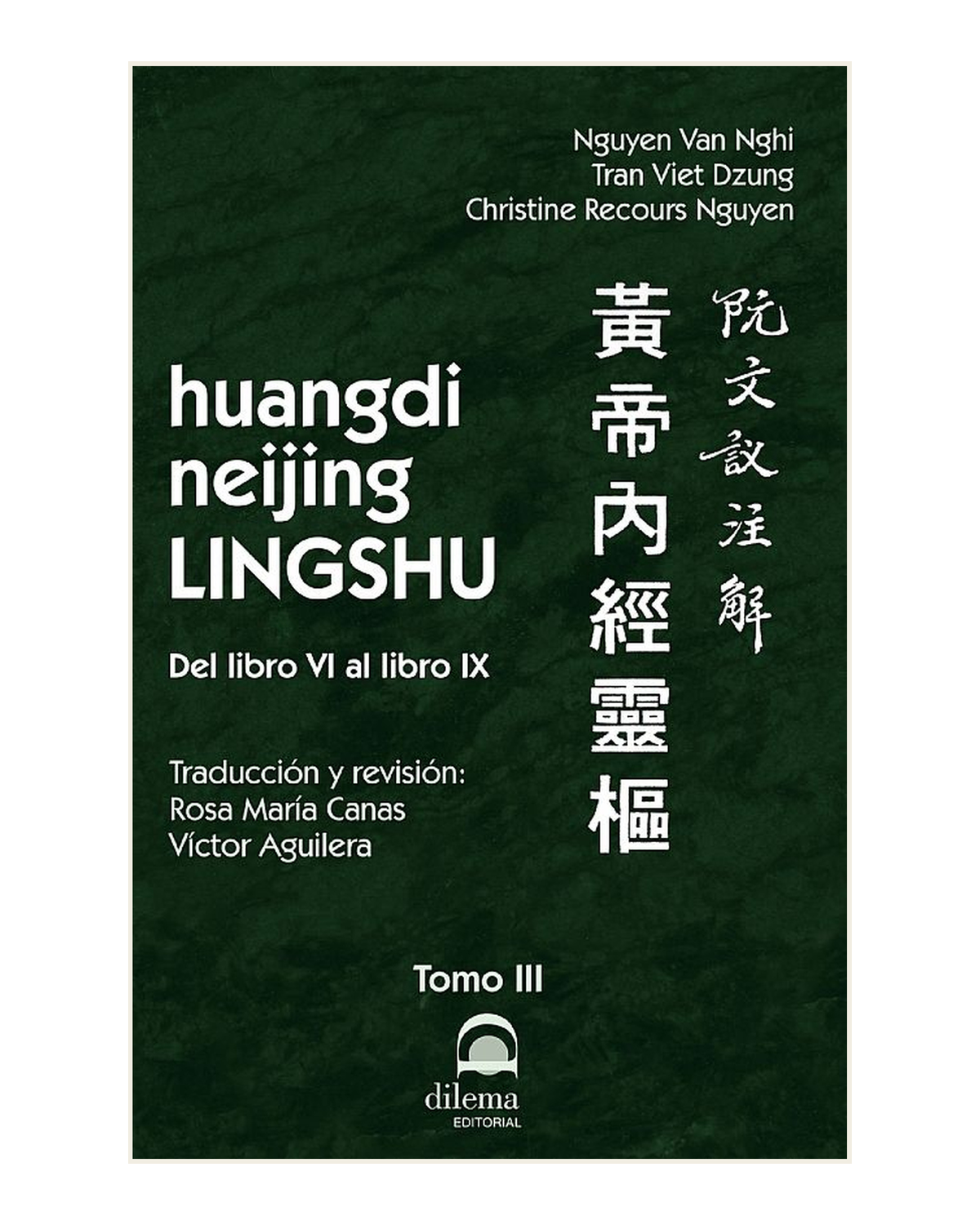 Huangdi Neijing Lingshu. Tomo III