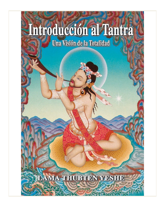 Introducción Al Tantra, Lama Thubten Yeshe