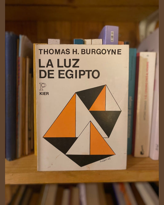 La Luz De Egipto - Thomas H. Burgoyne - Ed. Kier