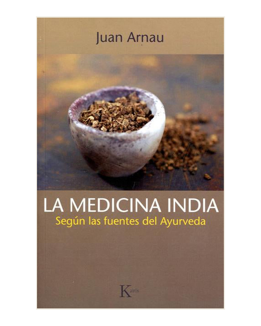 La Medicina India, Según las fuentes del Ayurveda