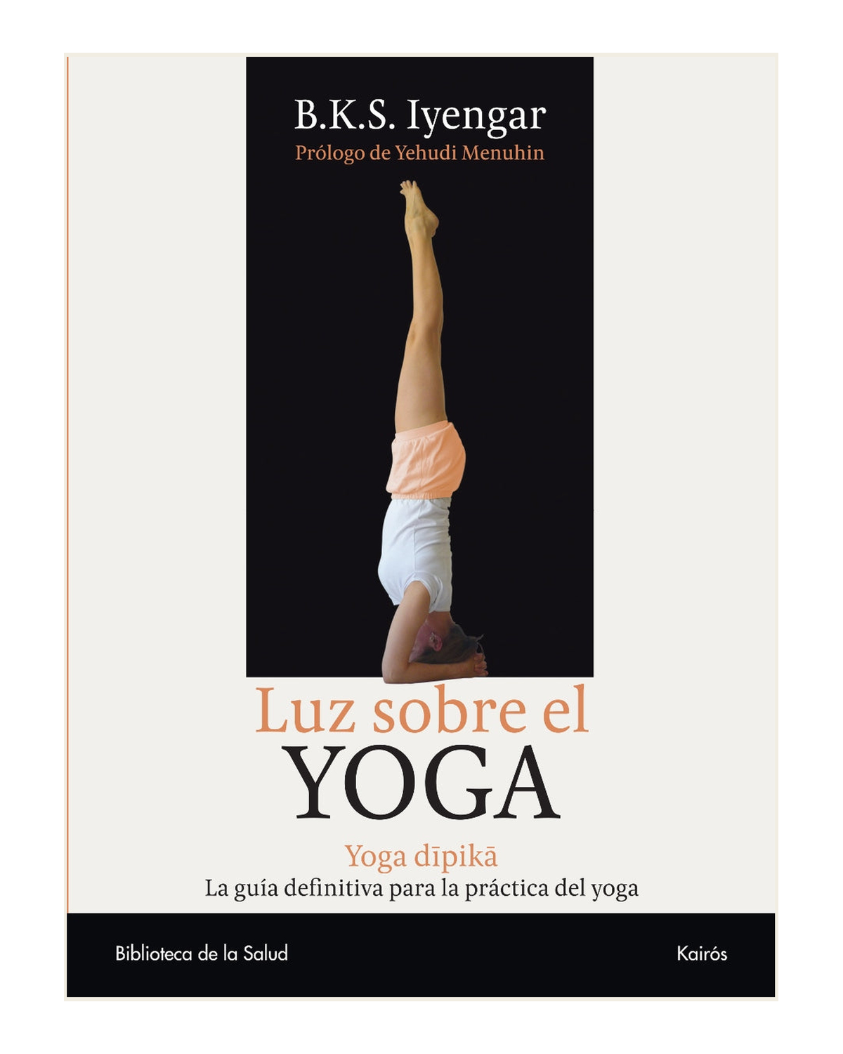 Luz sobre el Yoga, Yoga Dipika