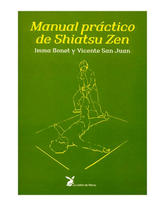 Manual práctico de Shiatsu Zen