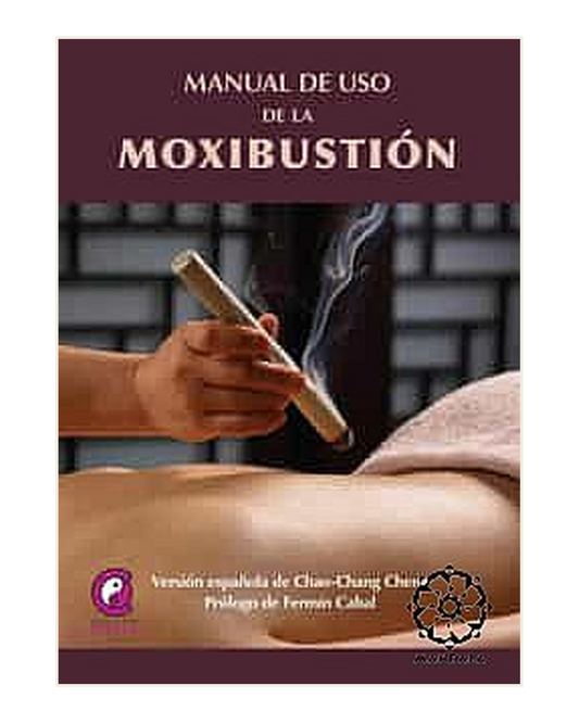 Manual Uso de la Moxibustión, Chao Chang Cheng