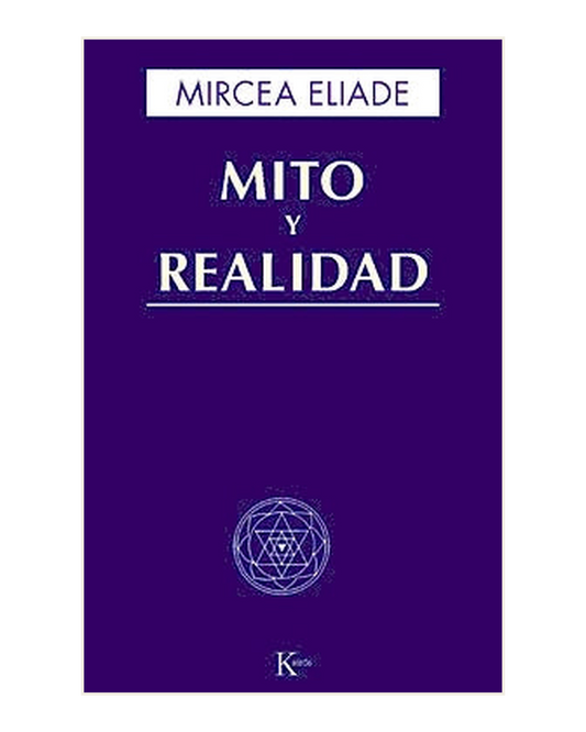 Mito y Realidad, Mircea Eliade
