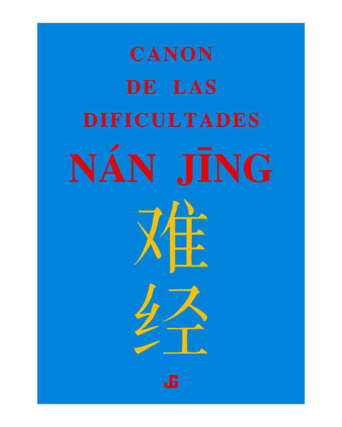Nan Jing, Canon de las Dificultades