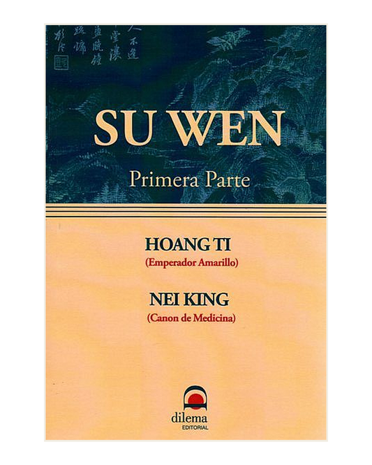 Su Wen (Primera Parte)