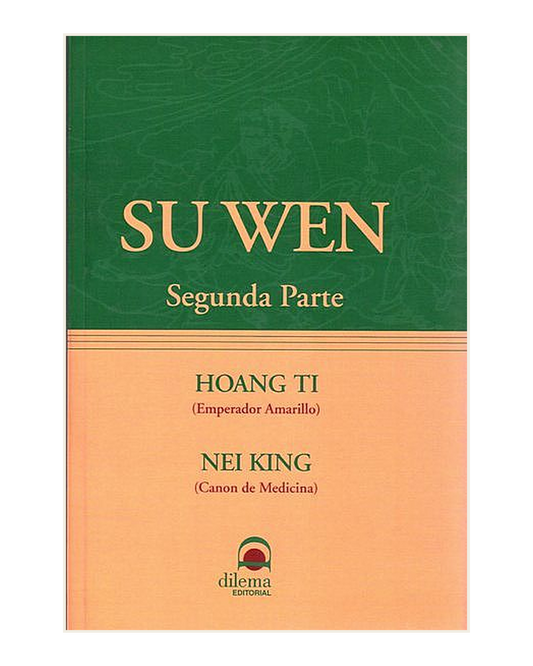 Su Wen (Segunda Parte)