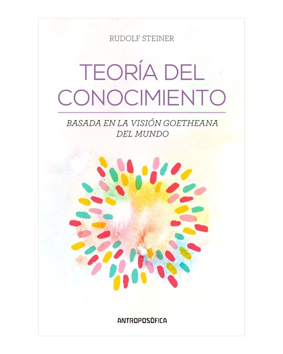 Teoria del Conocimiento, Rudolf Steiner
